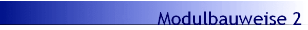 Modulbauweise 2